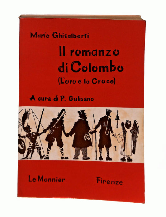 EBOND Il Romanzo Di Colombo Mario Ghisalberti Le Monnier 1968 Libro LI046086