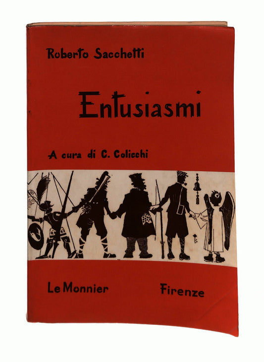 EBOND Entusiasmi Roberto Sacchetti Le Monnier 1965 Libro LI046153