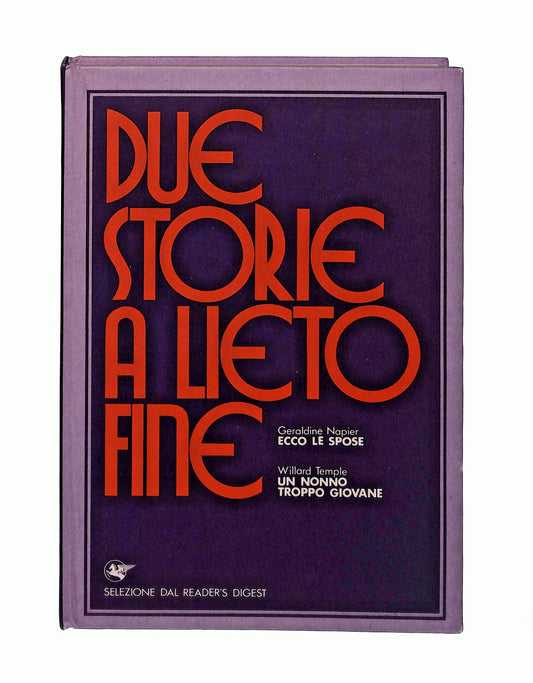 EBOND Due Storie a Lieto Fine Selezione Ecco Le Spose Un Nonno Libro LI046178