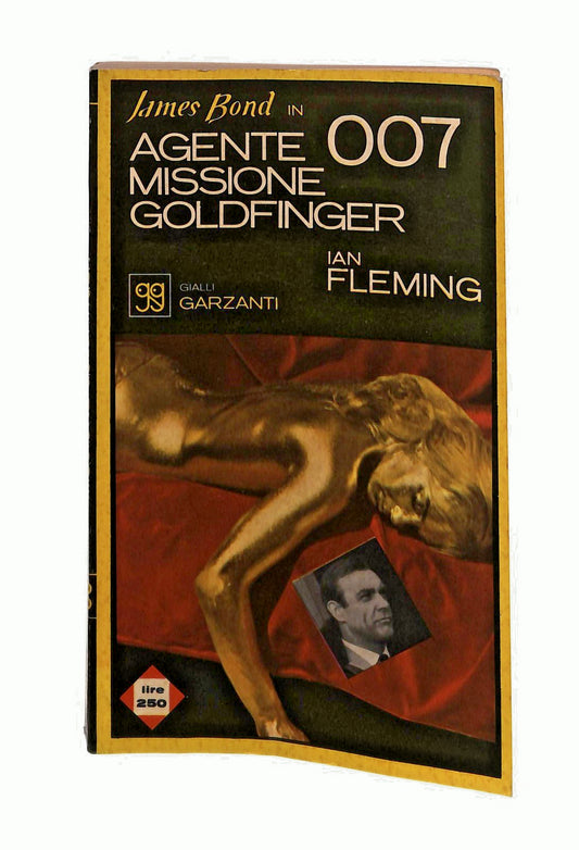 EBOND Agente 007 Missione Goldfinger Ian Fleming Garzanti 1964 Libro LI046184