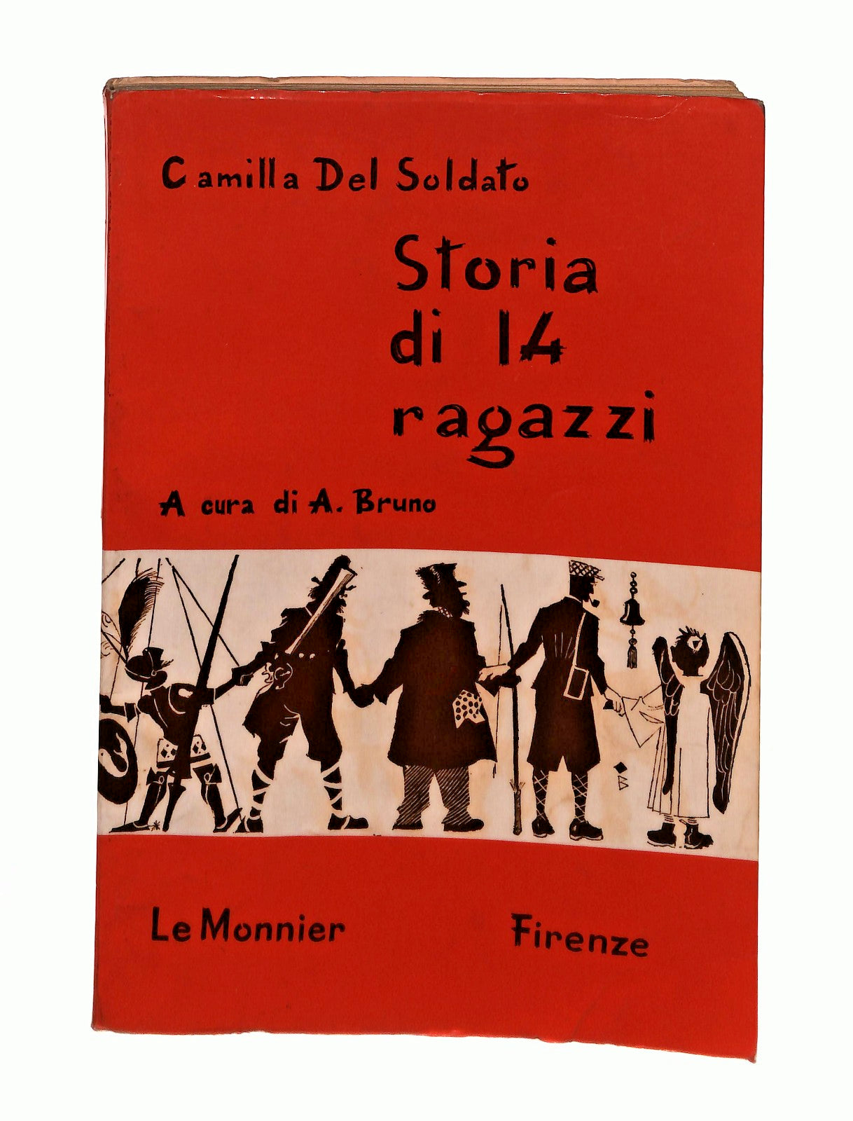 EBOND Storia Di 14 Ragazzi Camilla Del Soldato Le Monnier 1964 Libro LI046204