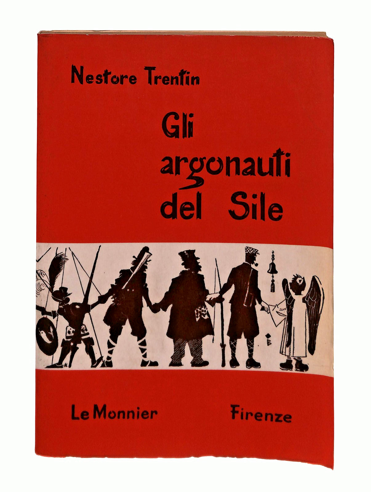 EBOND Gli Argomenti Del Sile Nestore Trentin Le Monnier 1969 Libro LI046205