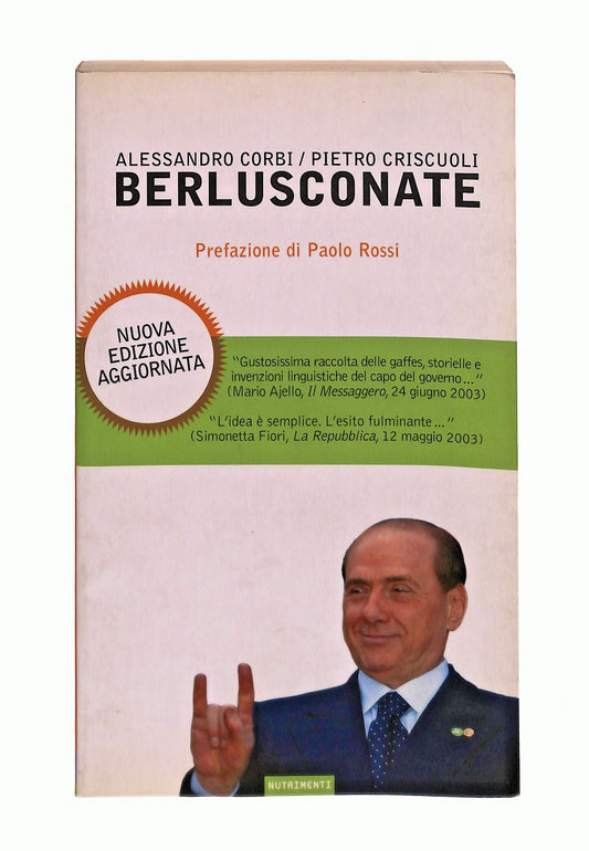 EBOND Berlusconate Corbi Criscuoli Nutrimenti Libro LI046210