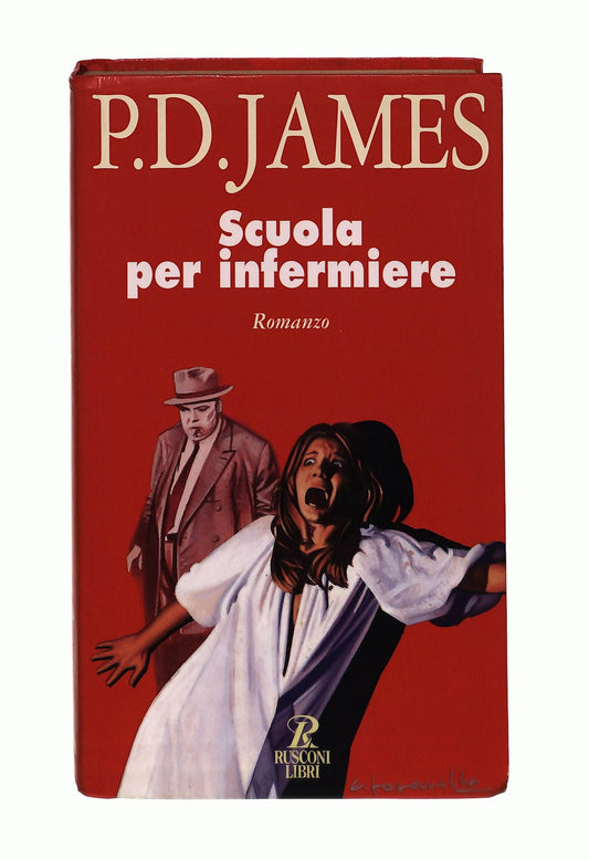 EBOND Scuola Per Infermiere P D James Rusconi Libro LI046212