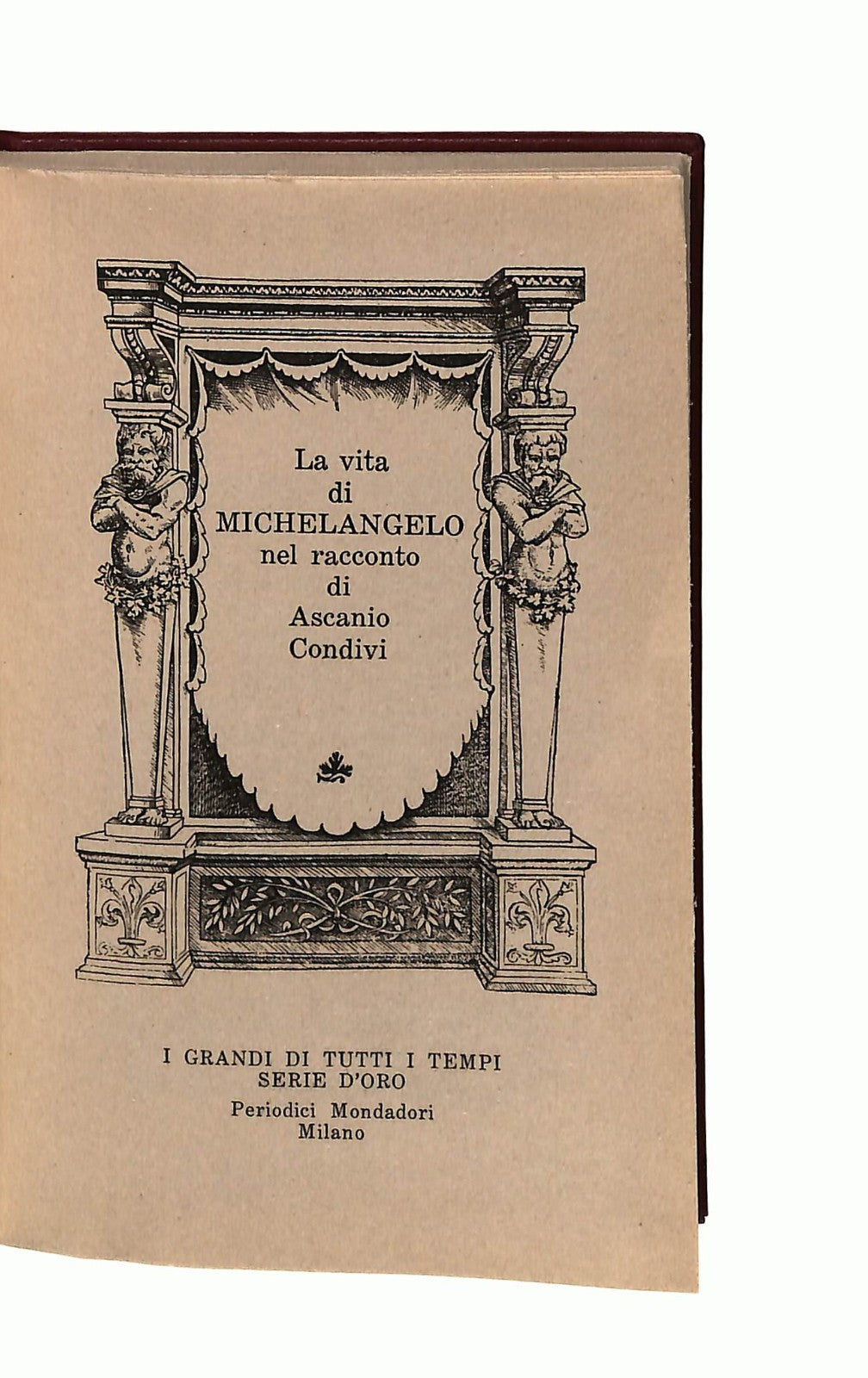 EBOND La Vita Di Michelangelo Nel Racconto Di A Condivi Libretto Libro LI046221