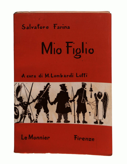 EBOND Mio Figlio Salvatore Farina Le Monnier Libro LI046226