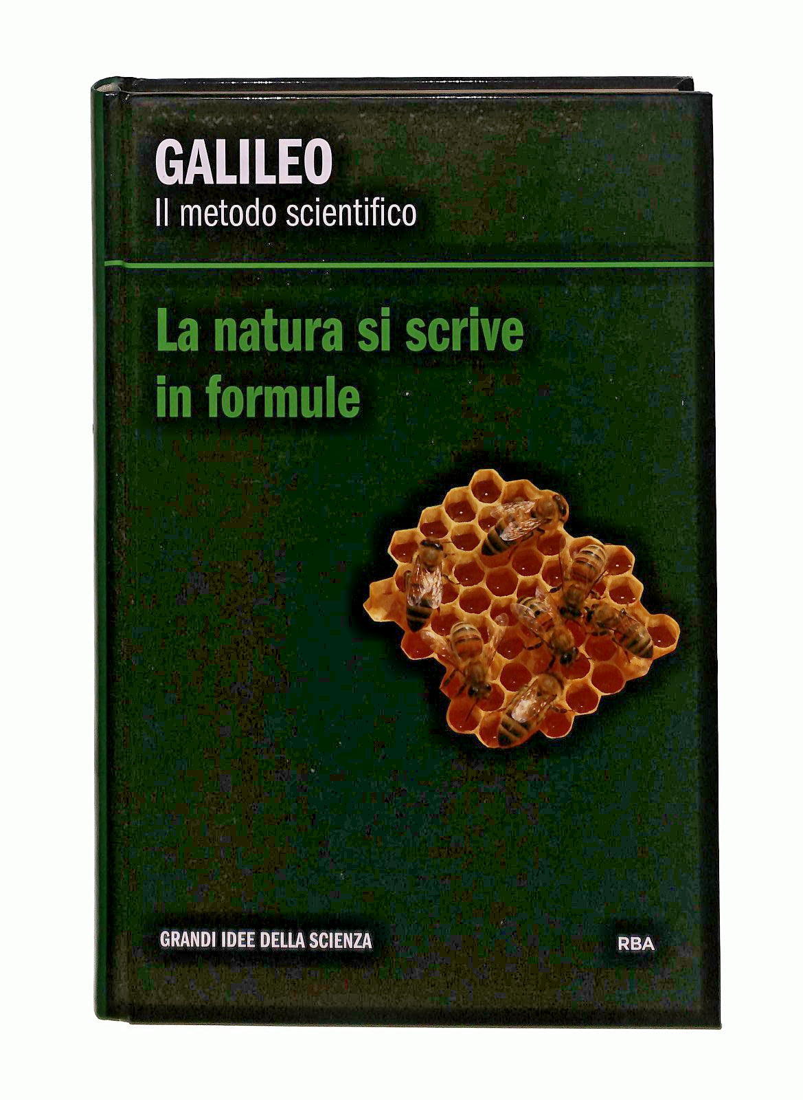 EBOND Galileo Il Metodo Scientifico Rba Libro LI046236