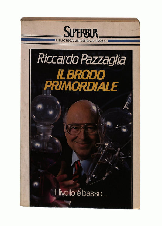 EBOND Il Brodo Primordiale Riccardo Pazzaglia Superbur 1987 Libro LI046240
