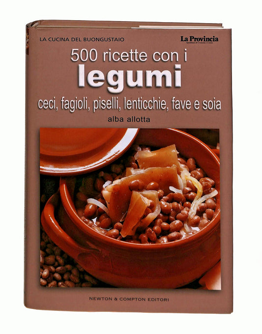 EBOND 500 Ricette Con i Legumi Alba Allotta Newton Libro LI046241