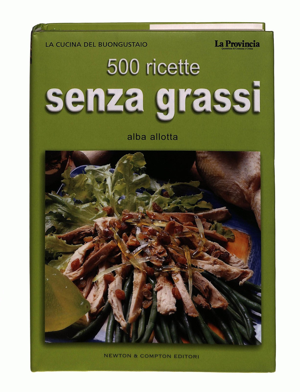 EBOND 500 Ricette Senza Grassi Alba Allotta Newton Libro LI046252