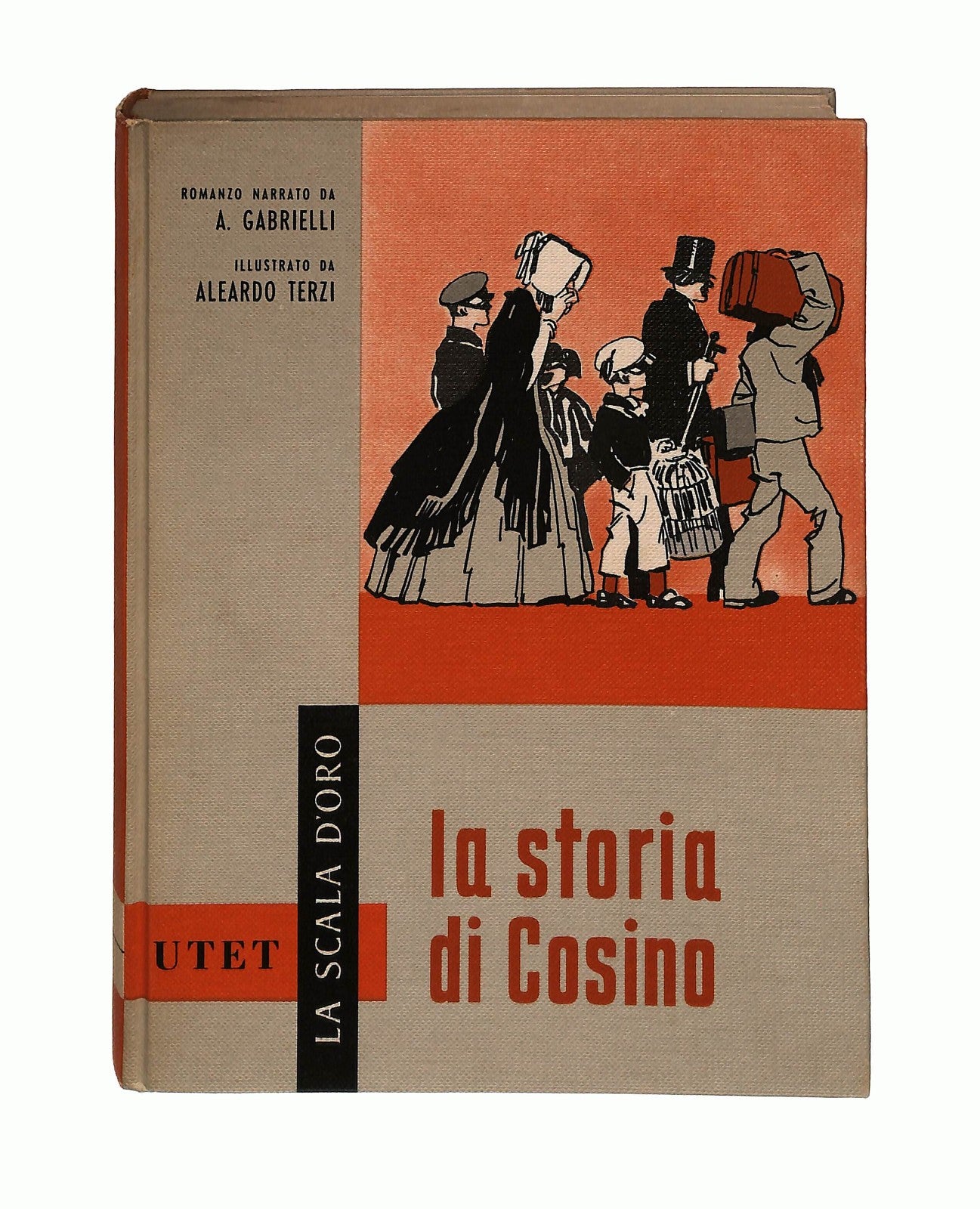 EBOND La Storia Di Cosimo Gabrielli La Scala d Oro Utet 1960 Libro LI046254