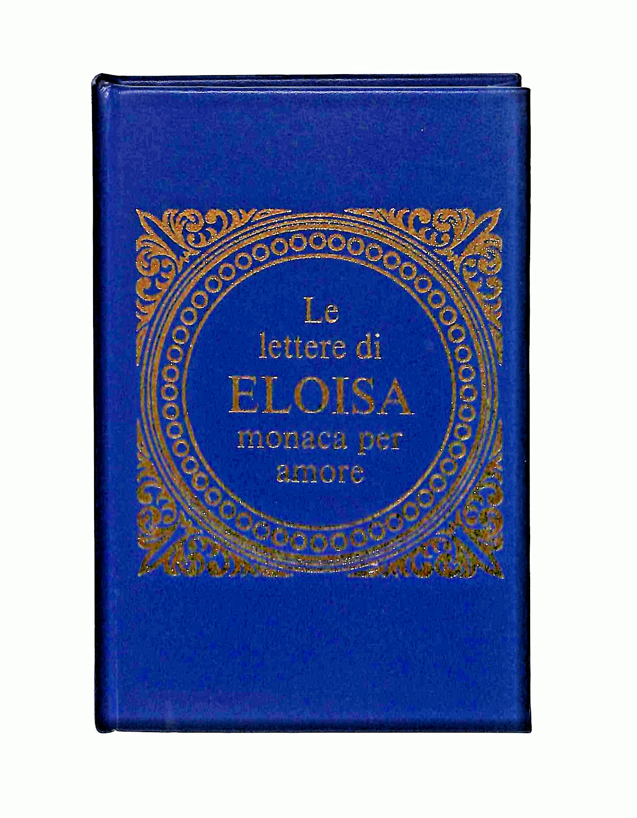 EBOND Le Lettere Di Eloisa Monaca Per Amore Mondadori Libretto Libro LI046265