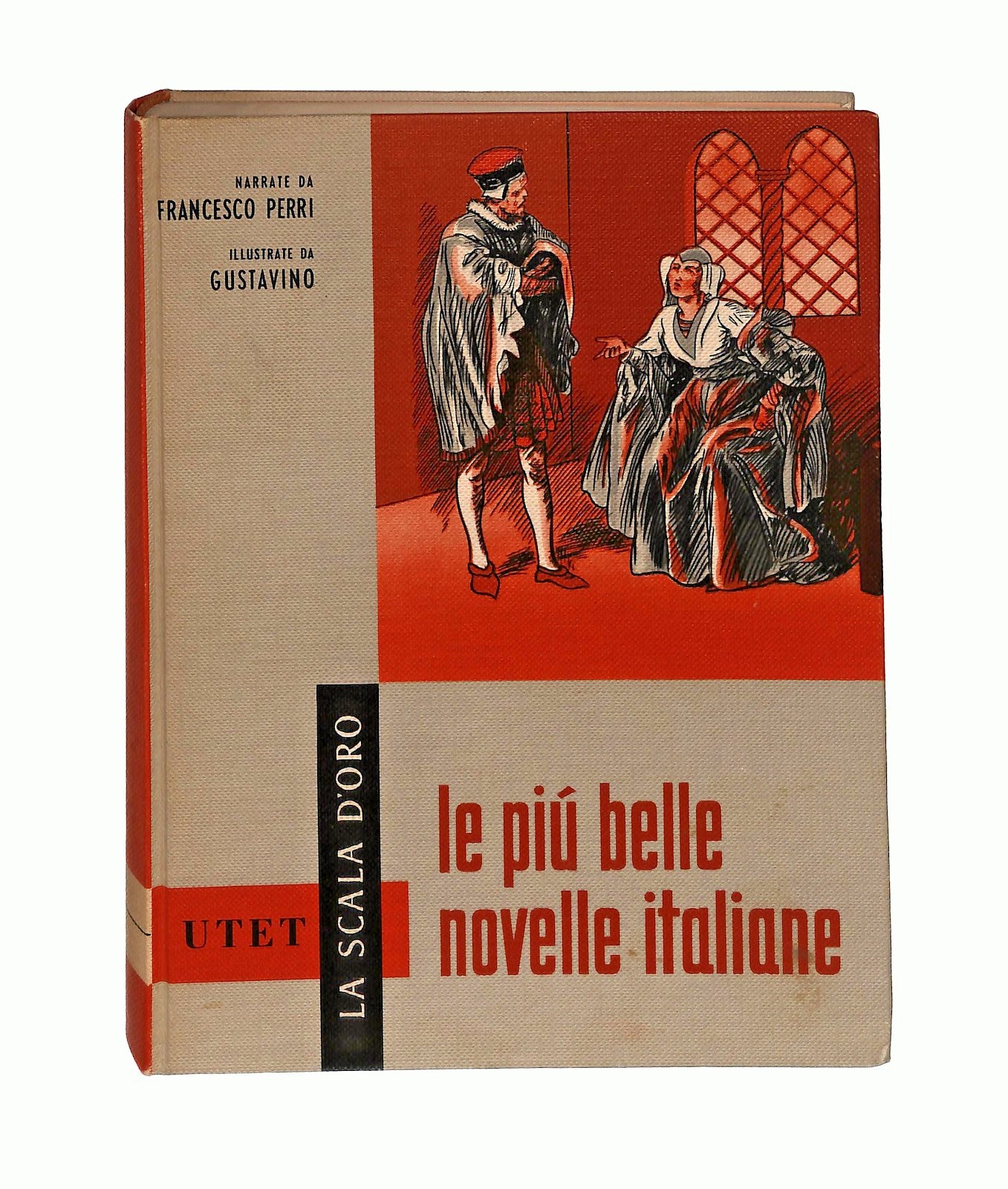 EBOND Le Piu Belle Novelle Italiane La Scala d Oro Utet 1963 Libro LI046267
