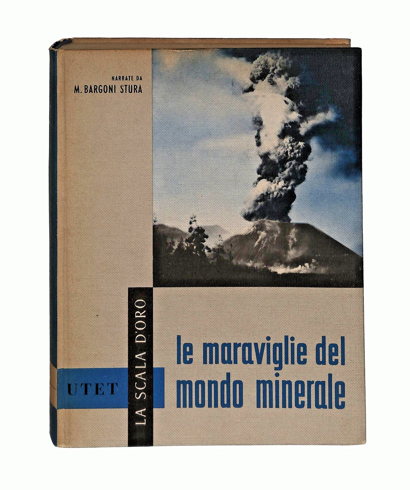 EBOND Le Meraviglie Del Mondo Minerale Stura La Scala d Oro Utet Libro LI046278
