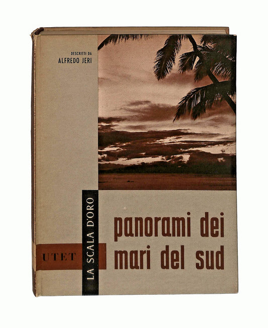 EBOND Panorami Dei Mari Del Sud Jeri La Scala d Oro Utet 1961 Libro LI046285