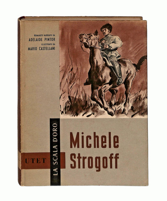 EBOND Michele Strogoff Pintor La Scala d Oro Utet 1961 Libro LI046290