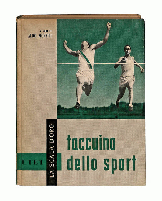 EBOND Taccuino Dello Sport Moretti La Scala d Oro Utet 1959 Libro LI046293