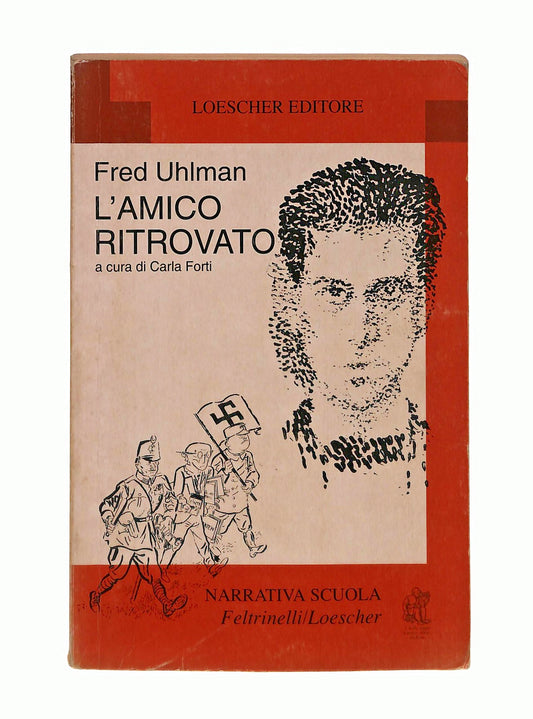 EBOND L Amico Ritrovato Fred Uhlman Loescher Editore Libro LI046311