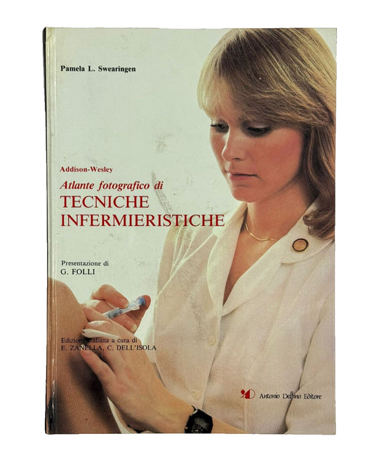 EBOND Atlante Fotografico Di Tecniche Infermieristiche Swearingen Libro LI046329