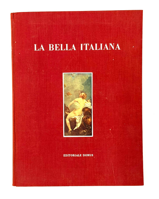 EBOND La Bella Italiana Editoriale Domus 1945 Libro LI046351