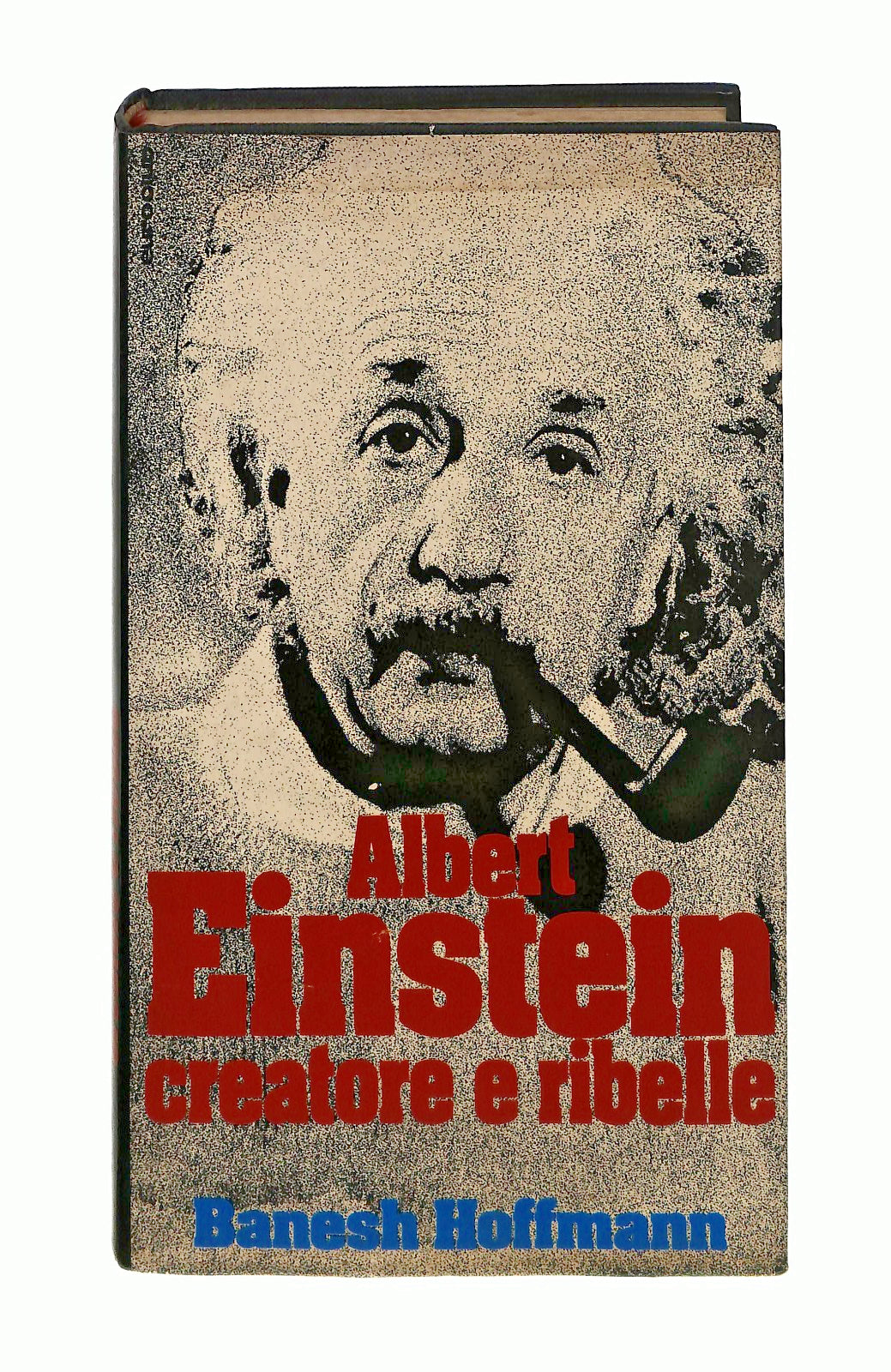 EBOND Albert Einstein Creatore e Ribelle B Hoffmann Euroclub 1977 Libro LI046401