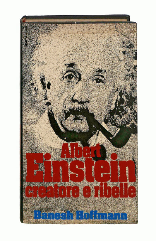 EBOND Albert Einstein Creatore e Ribelle B Hoffmann Euroclub 1977 Libro LI046401