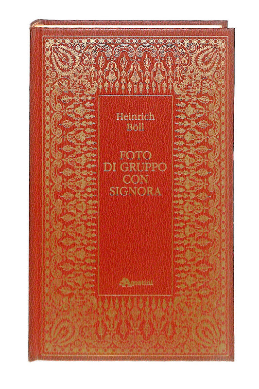 EBOND Foto Di Gruppo Con Signora Heinrich Boll Deagostini 1990 Libro LI046406