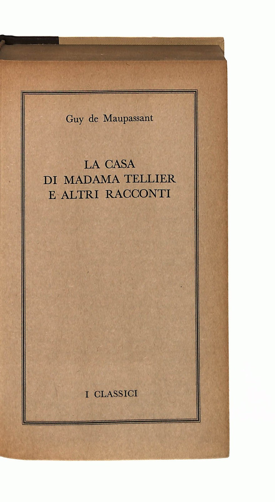 EBOND I Classici Racconti De Maupassant Goethe Mondadori 1970 Libro LI046517