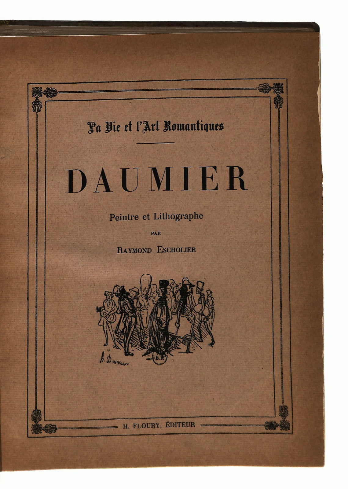 EBOND Daumier Raymond Escholier Floury 1923 In Lingua Francese Libro LI046532