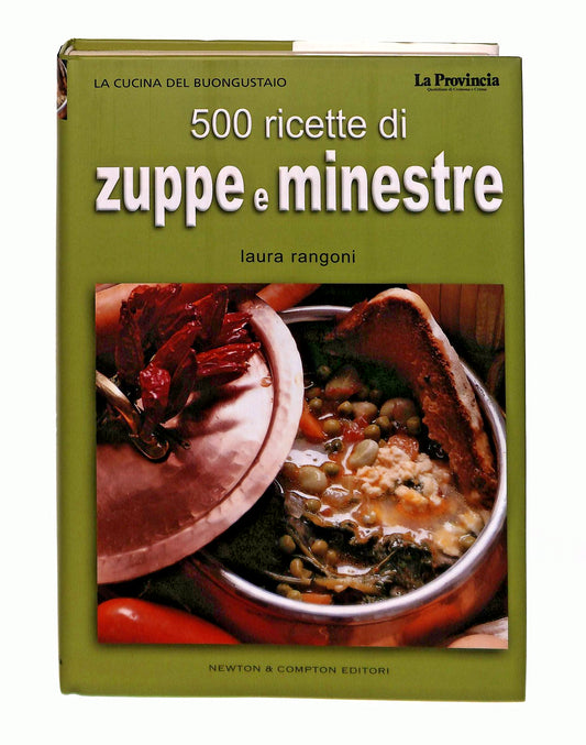 EBOND 500 Ricette Di Zuppe e Minestre L Rangoni Newton Libro LI046551