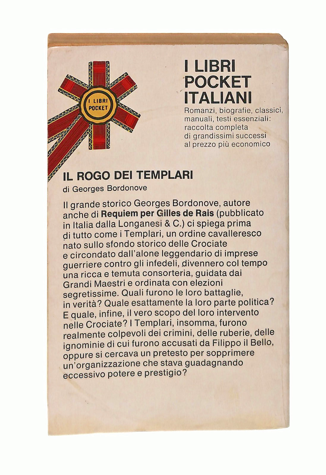 EBOND Il Rogo Dei Templari Georges Bordonove Longanesi & Co 1973 Libro LI046569