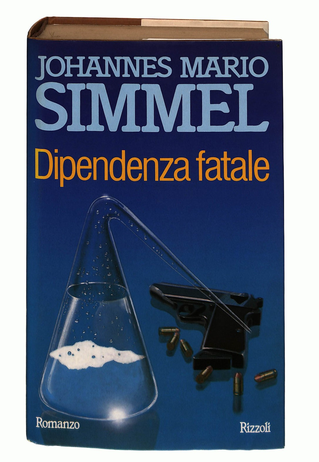 EBOND Dipendenza Fatale Johannes M Simmel Rizzoli Libro LI046612