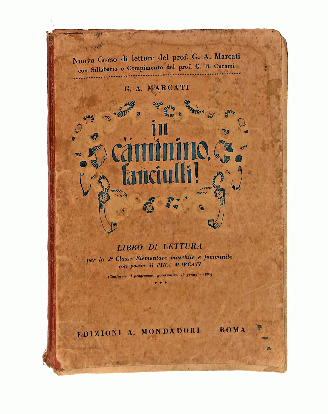 EBOND In Cammino Fanciulli G A Marcati Mondadori Libro LI046637