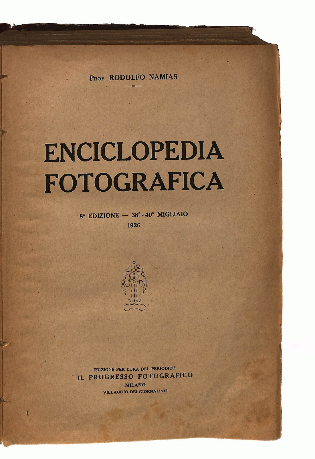 EBOND Enciclopedia Fotografica Rodolfo Namias 1926 Libro LI046638