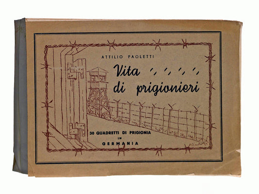 EBOND Vita Di Prigionieri Attilio Paoletti 1945 Libro LI046642