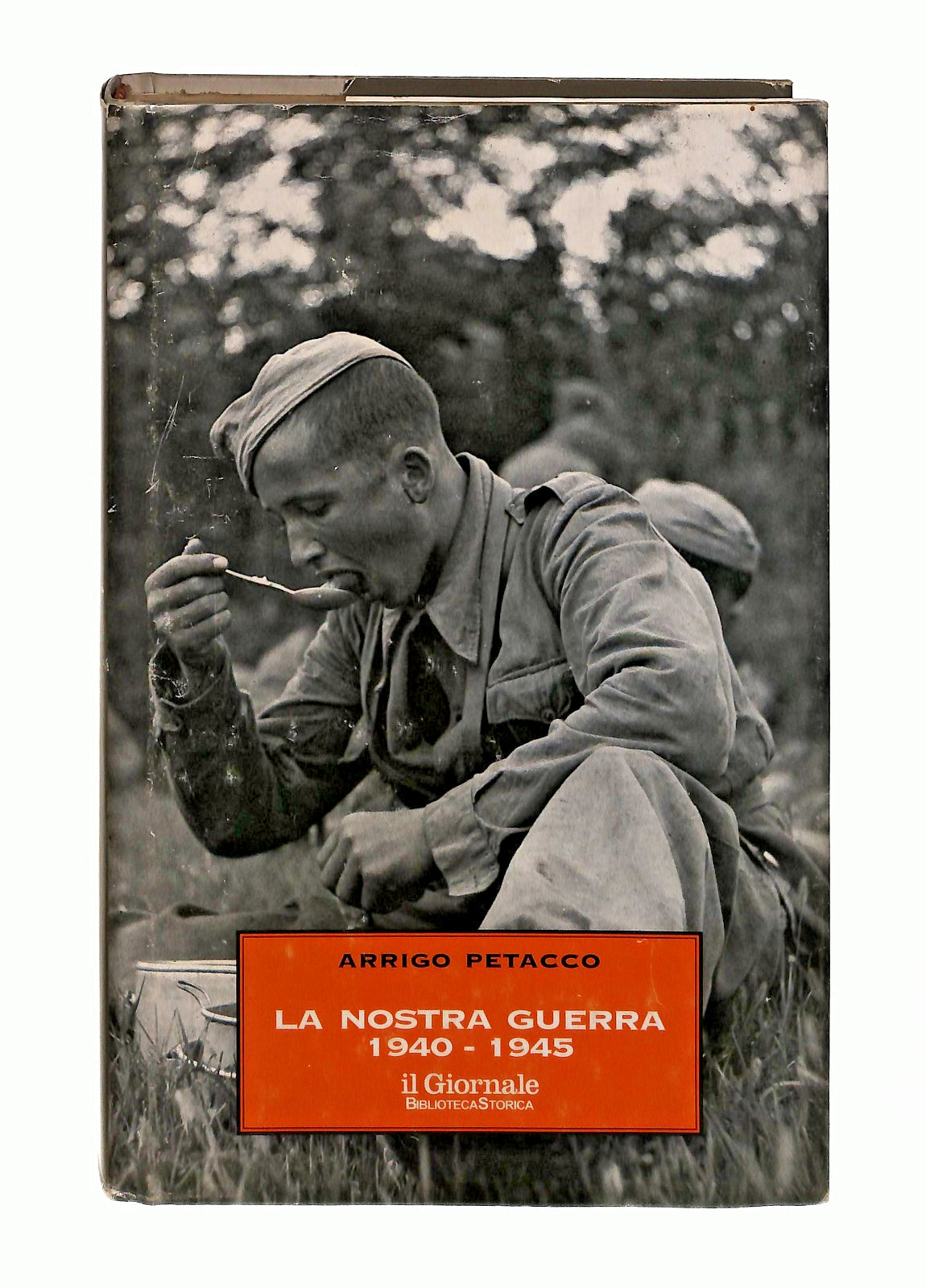 EBOND La Nostra Guerra 1940 45 Arrigo Petacco Il Giornale Libro LI046643