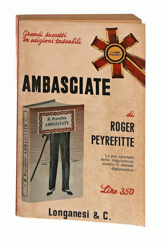 EBOND Ambasciate Roger Peyrefitte Longanesi & Co 1966 Libro LI046711