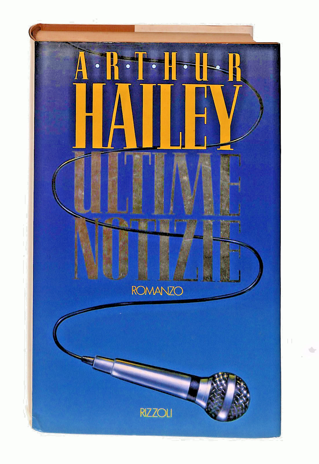 EBOND Ultime Notizie Arthur Hailey Rizzoli 1990 Libro LI046754