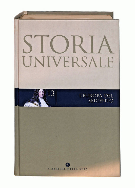 EBOND L Europa Del Seicento Storia Universale Vo 13 Corriere Sera Libro LI046831