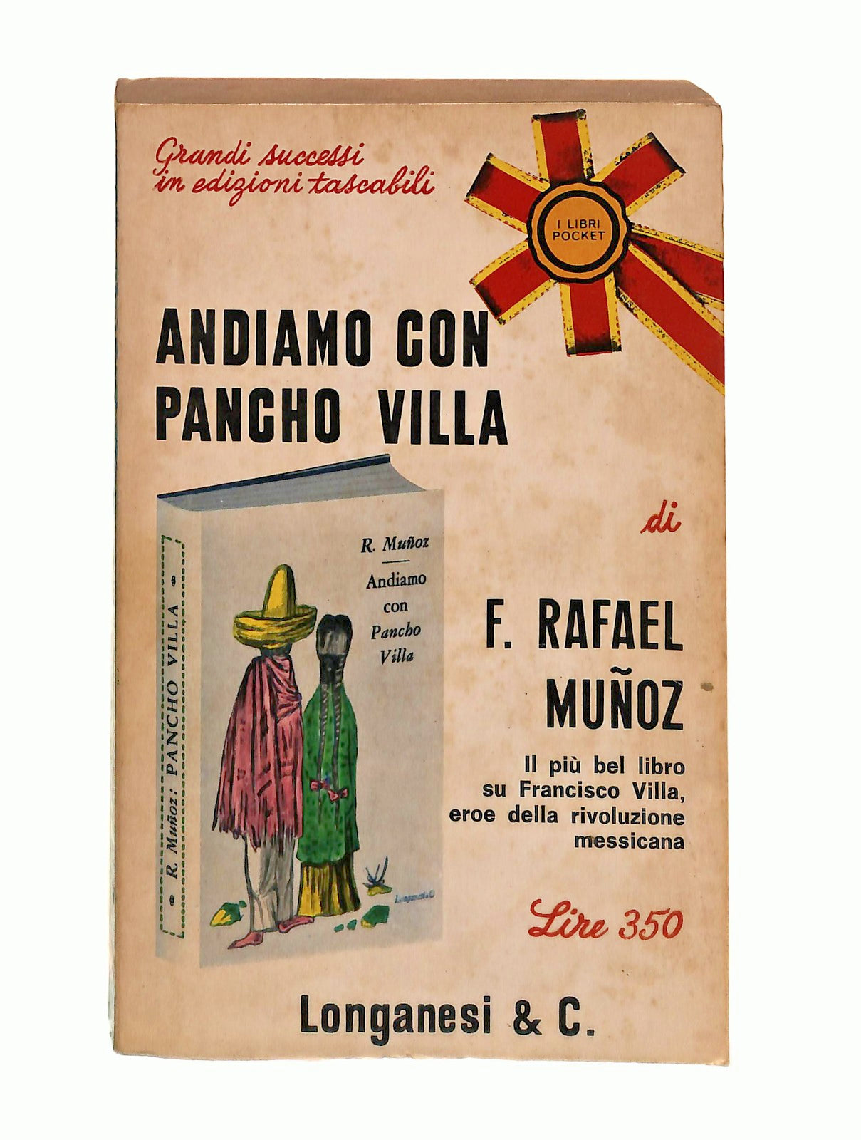 EBOND Andiamo Con Pancho Villa Rafael Munoz Longanesi & Co 1970 Libro LI046858