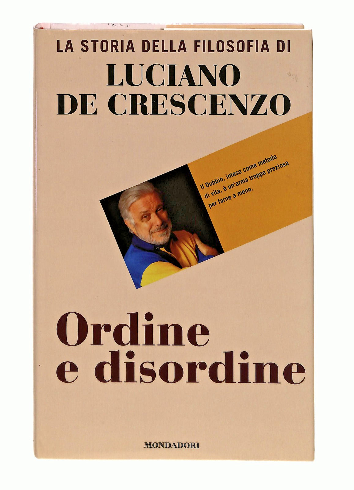 EBOND Ordine e Disordine La Storia Della Filosofia De Crescenzo Libro LI046928