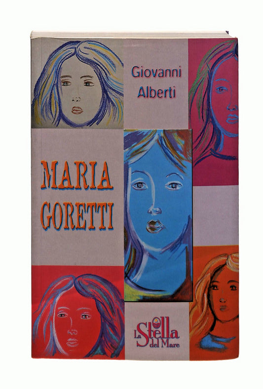 EBOND Maria Goretti Giovanni Alberti La Stella Del Mare 2006 Libro LI047058