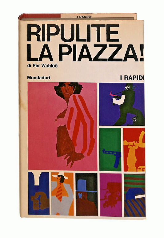 EBOND Ripulite La Piazza Per Wahloo Mondadori 1968 Libro LI047076