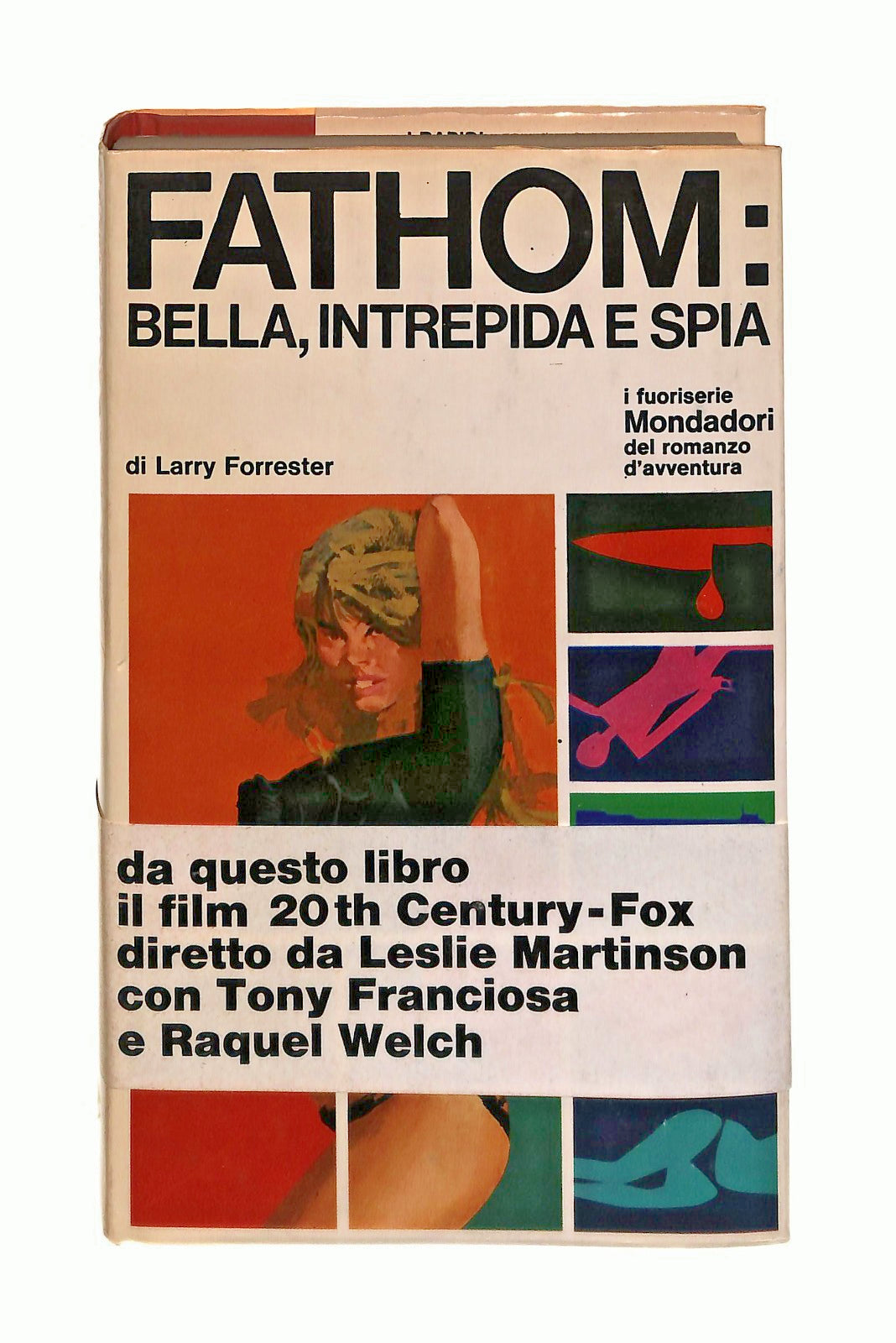 EBOND Fathom Bella Intrepida e Spia L Forrester Mondadori 1967 Libro LI047079