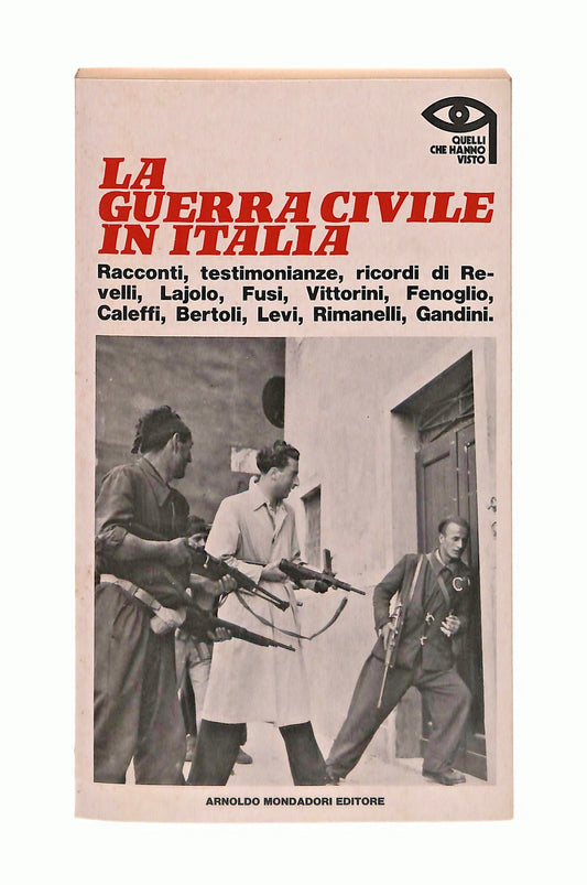 EBOND La Guerra Civile In Italia Mondadori Storia Illustrata 1975 Libro LI047088