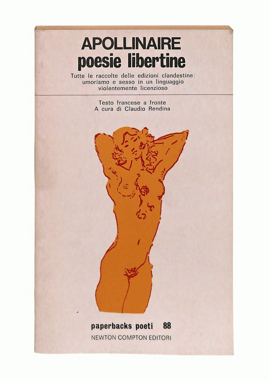 EBOND Apollinaire Poesie Libertine Newton 1980 Francese a Fronte Libro LI047090