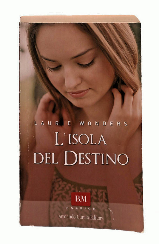 EBOND L Isola Del Destino L Wonders Armando Curcio Editore 2008 Libro LI047138