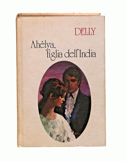 EBOND Ahelya Figlia Dell India Delly Rizzoli Mailing 1975 Libro LI047142