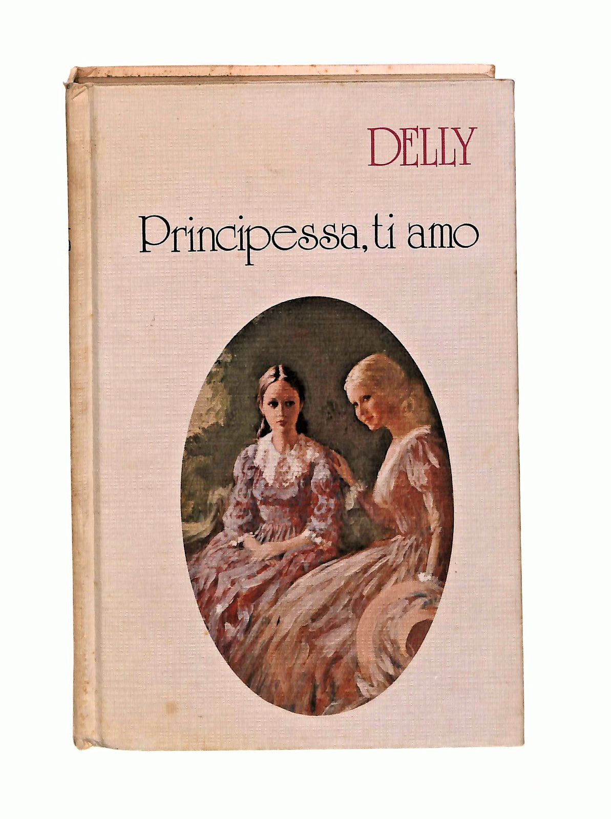 EBOND Principessa Ti Amo Delly Rizzoli Mailing 1975 Libro LI047143