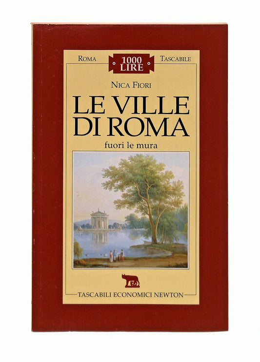 EBOND Le Ville Di Roma Fuori Le Mura Nica Fiori Newton Libro LI047210